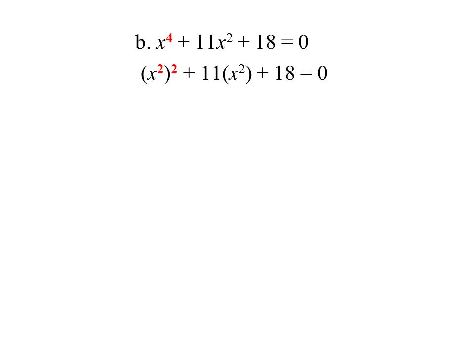 (x 2 ) (x 2 ) + 18 = 0