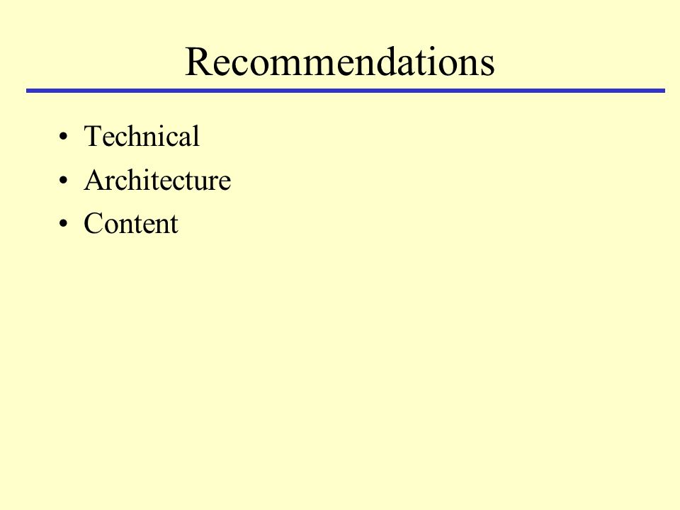 Recommendations Technical Architecture Content
