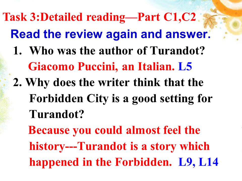 Read the review again and answer. 1.Who was the author of Turandot.