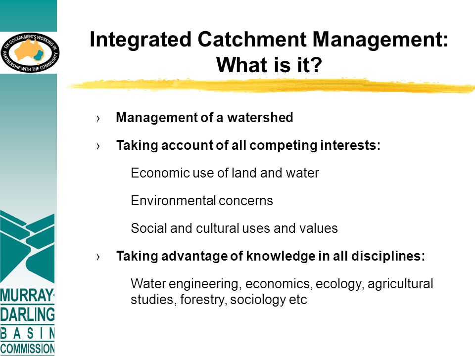 Integrated Catchment Management: What is it.