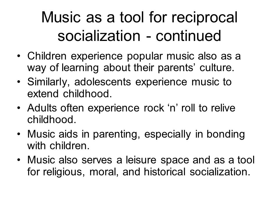 music and socialization