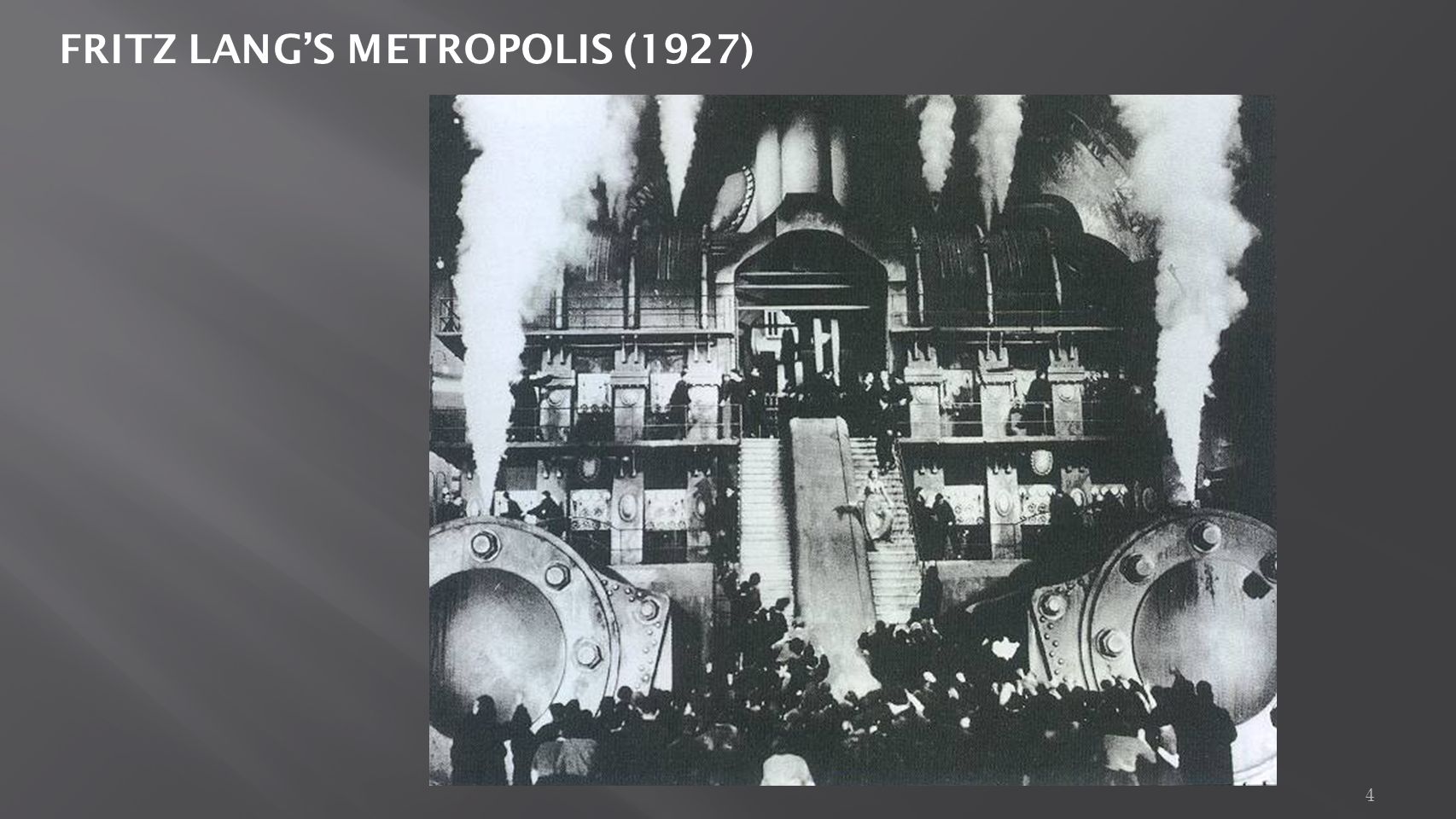 4 FRITZ LANG’S METROPOLIS (1927)