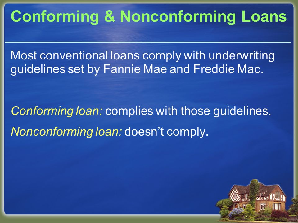 Financing Residential Real Estate Lesson 10 Conventional Financing Ppt Download