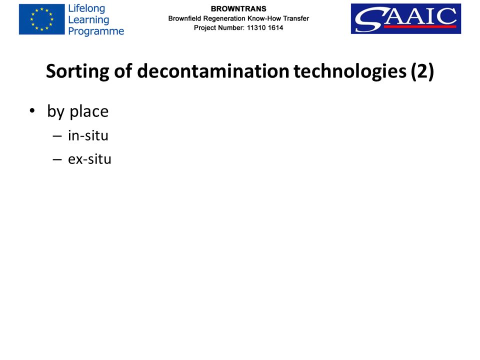 Sorting of decontamination technologies (2) by place – in-situ – ex-situ