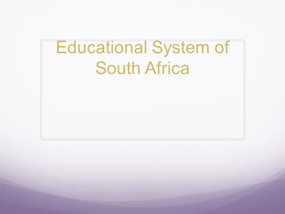 Educational System of South Africa