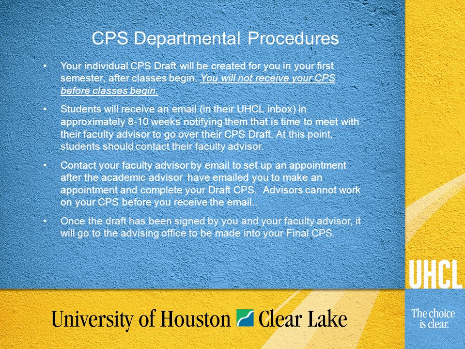 CPS Departmental Procedures Your individual CPS Draft will be created for you in your first semester, after classes begin.