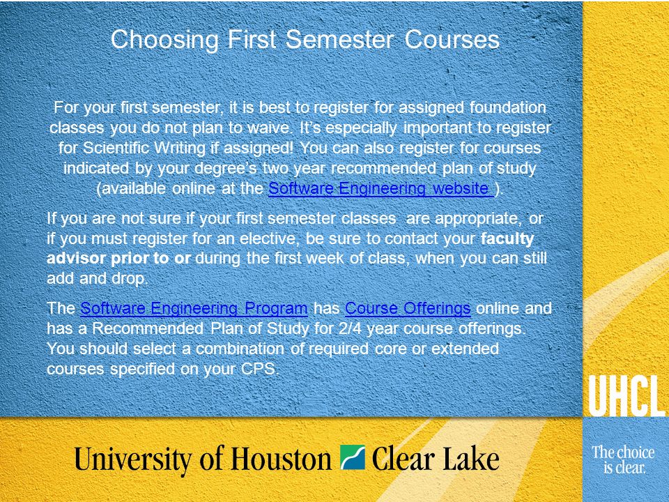 Choosing First Semester Courses For your first semester, it is best to register for assigned foundation classes you do not plan to waive.