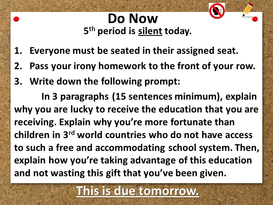 Do Now 5 th period is silent today. 1.Everyone must be seated in their assigned seat.