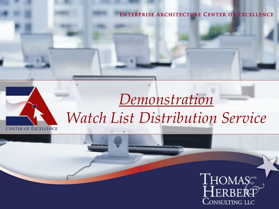 Demonstration Watch List Distribution Service