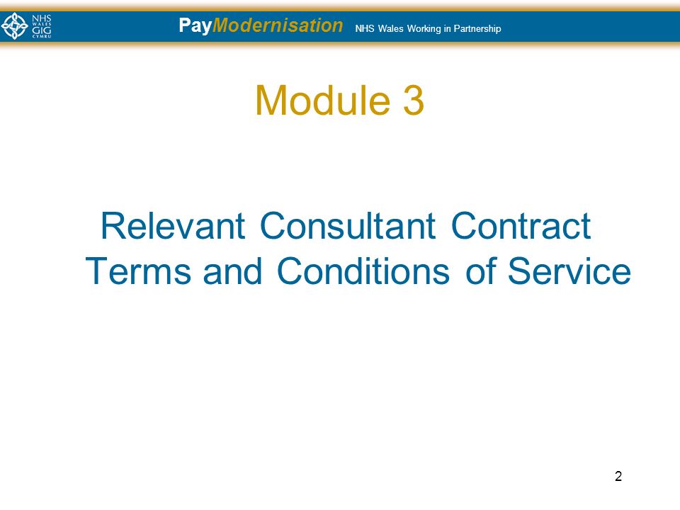 PayModernisation NHS Wales Working in Partnership 2 Module 3 Relevant Consultant Contract Terms and Conditions of Service