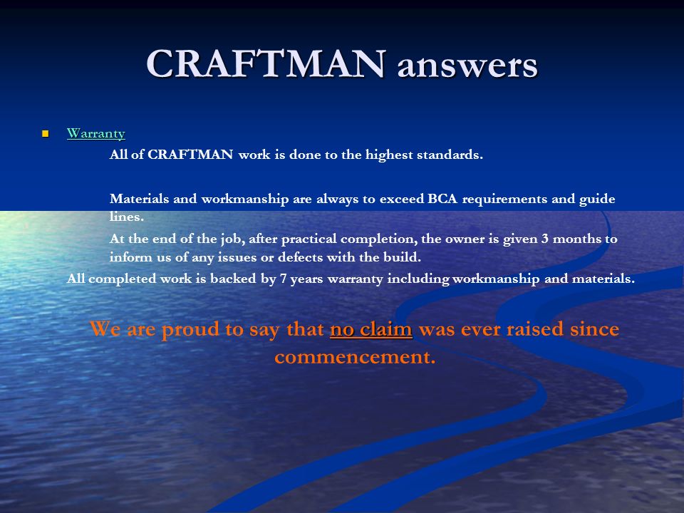 CRAFTMAN answers What if I want to add or change something.