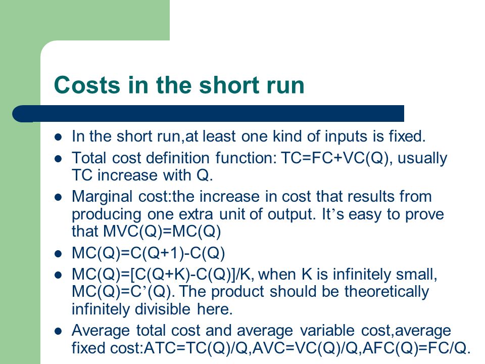 Chapter 7 The cost of production(1) Definition of cost Short-run and long- run cost curves. Cost minimization Production with two outputs — economies  of. - ppt download