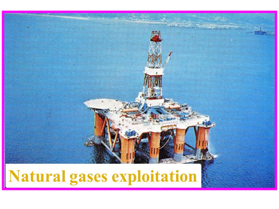 Natural gases exploitation