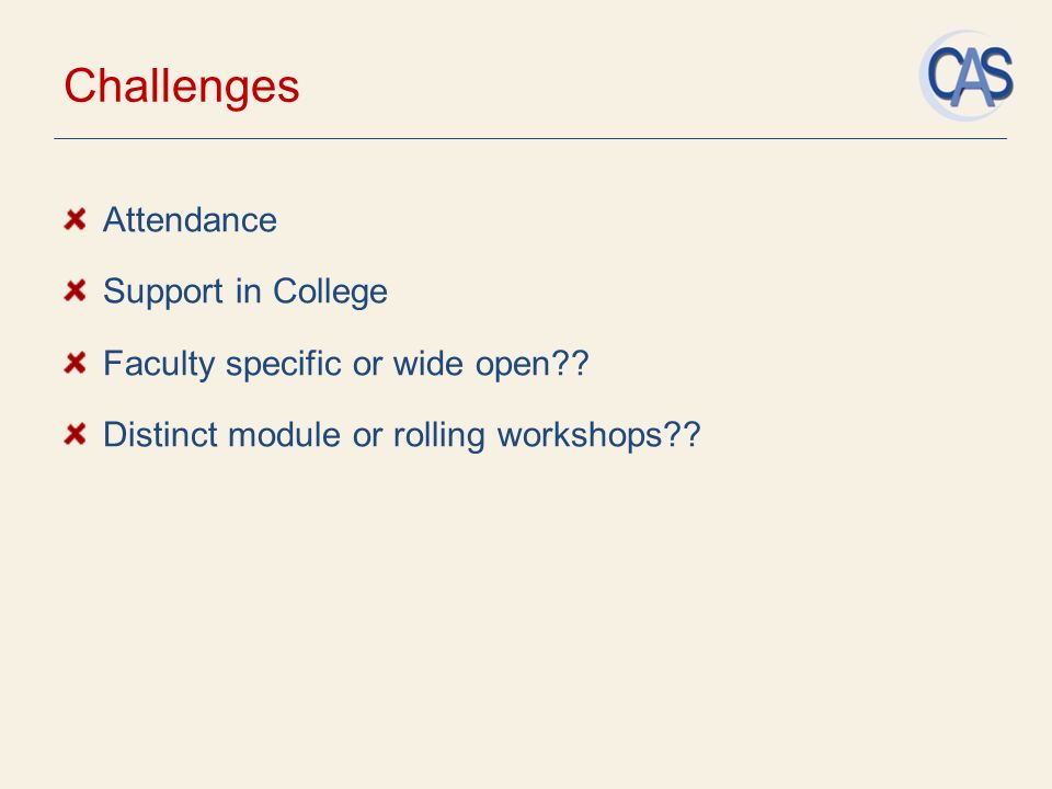 Challenges Attendance Support in College Faculty specific or wide open .