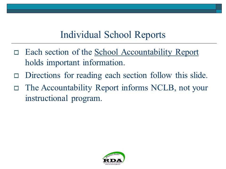 Individual School Reports  Each section of the School Accountability Report holds important information.