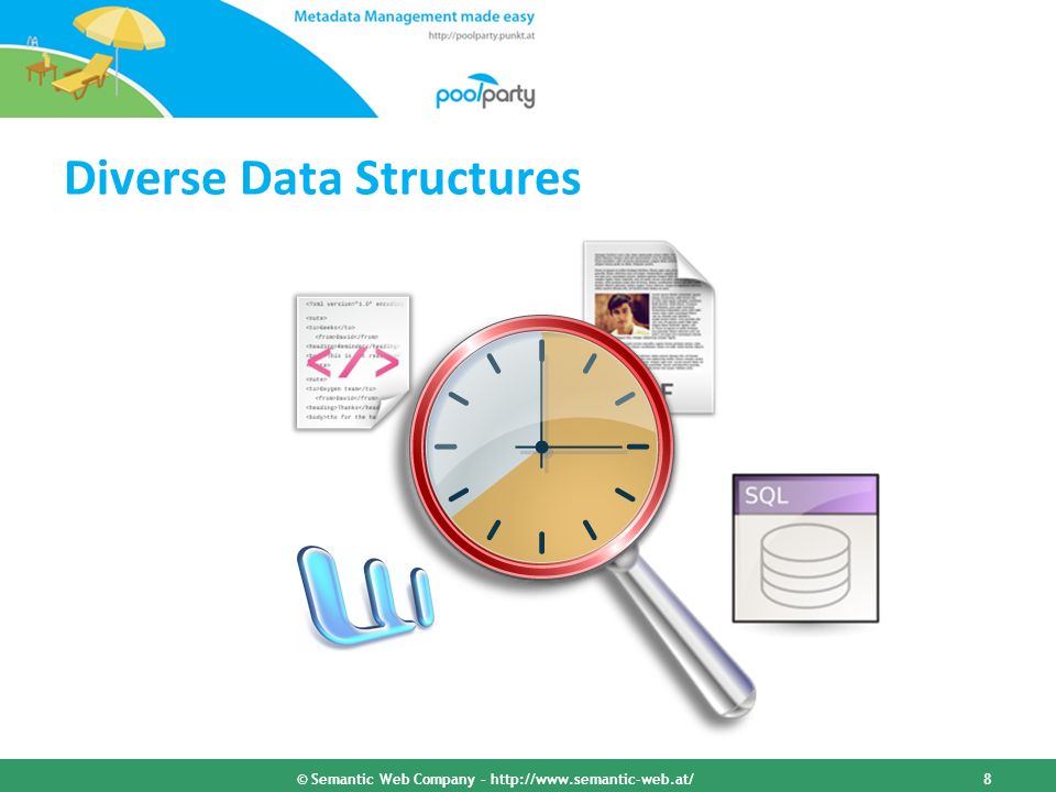 Diverse Data Structures © Semantic Web Company –   8