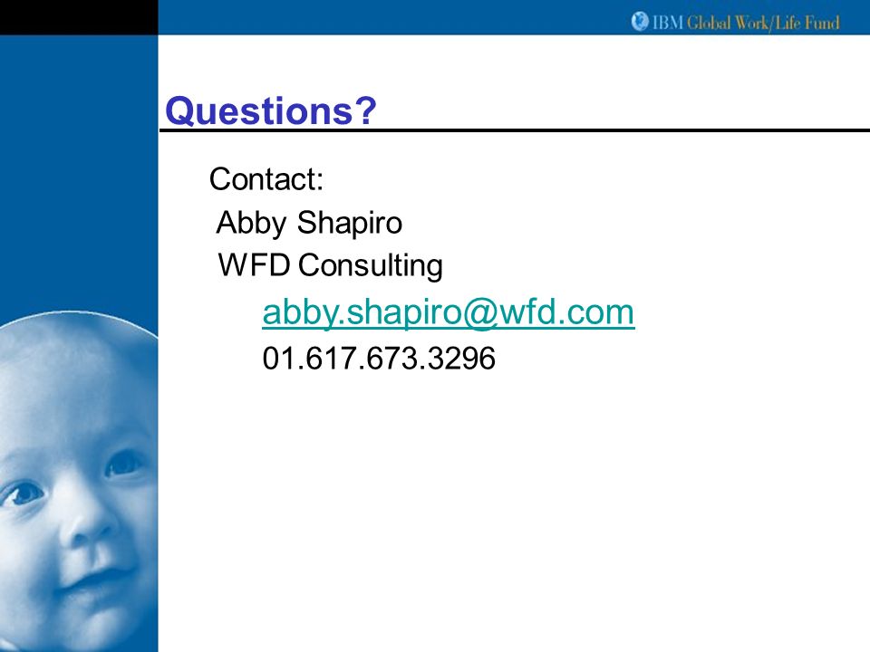 Questions Contact: Abby Shapiro WFD Consulting
