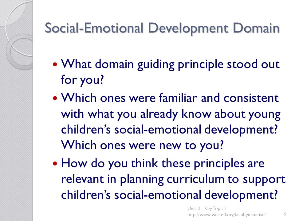 Social-Emotional Development Domain What domain guiding principle stood out for you.