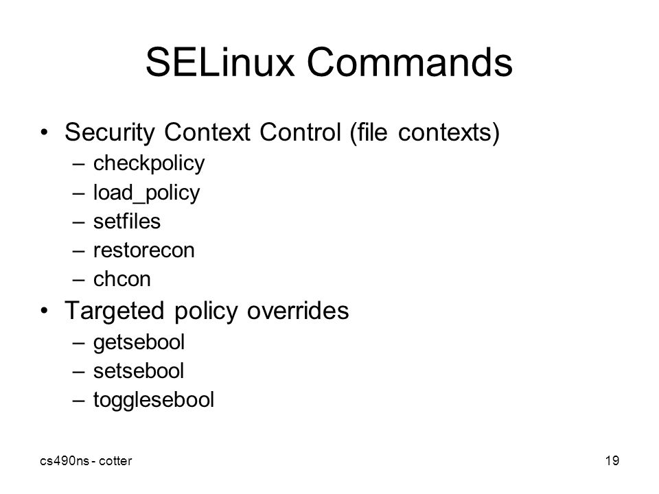 Load policy. SELINUX.