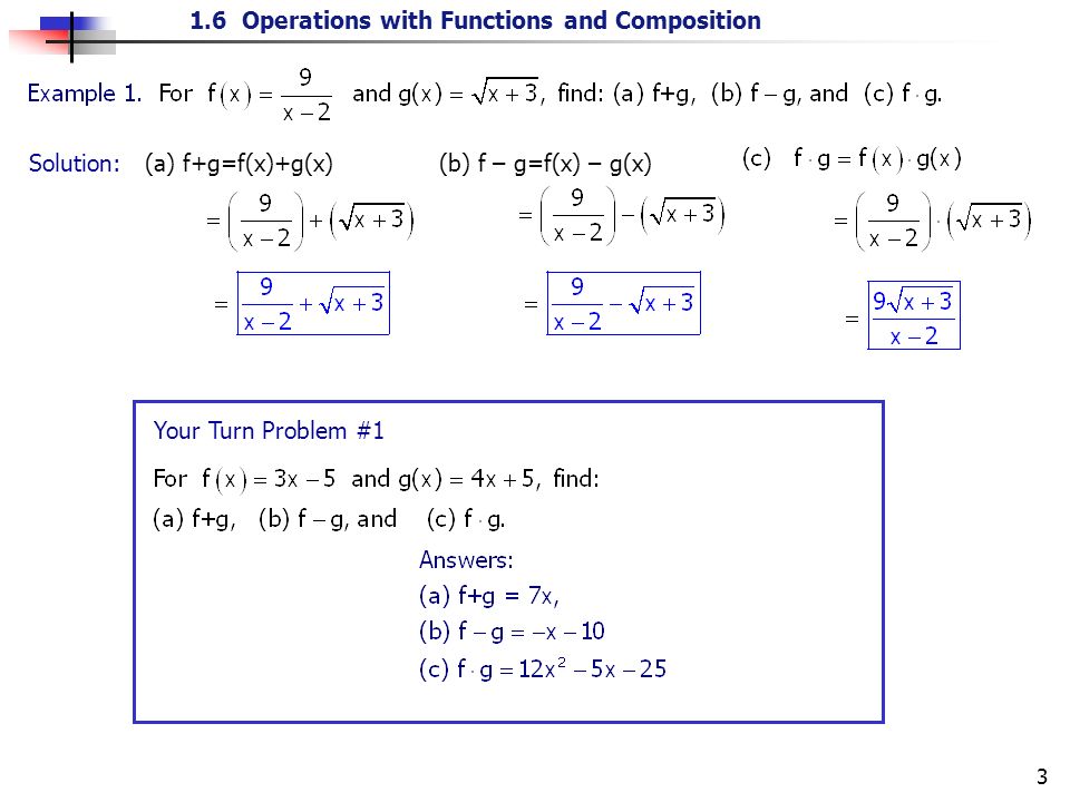 1 1 6 Operations With Functions And Composition In This Section We Will Combine Functions Using The Four Basic Operations Addition Subtraction Multiplication Ppt Download