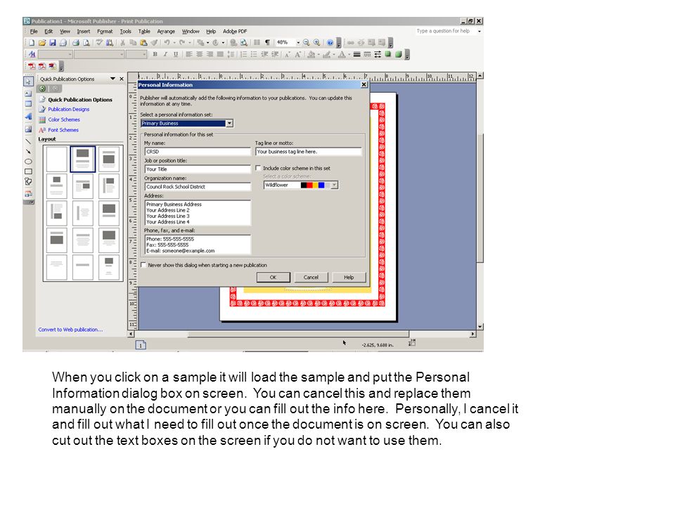 When you click on a sample it will load the sample and put the Personal Information dialog box on screen.
