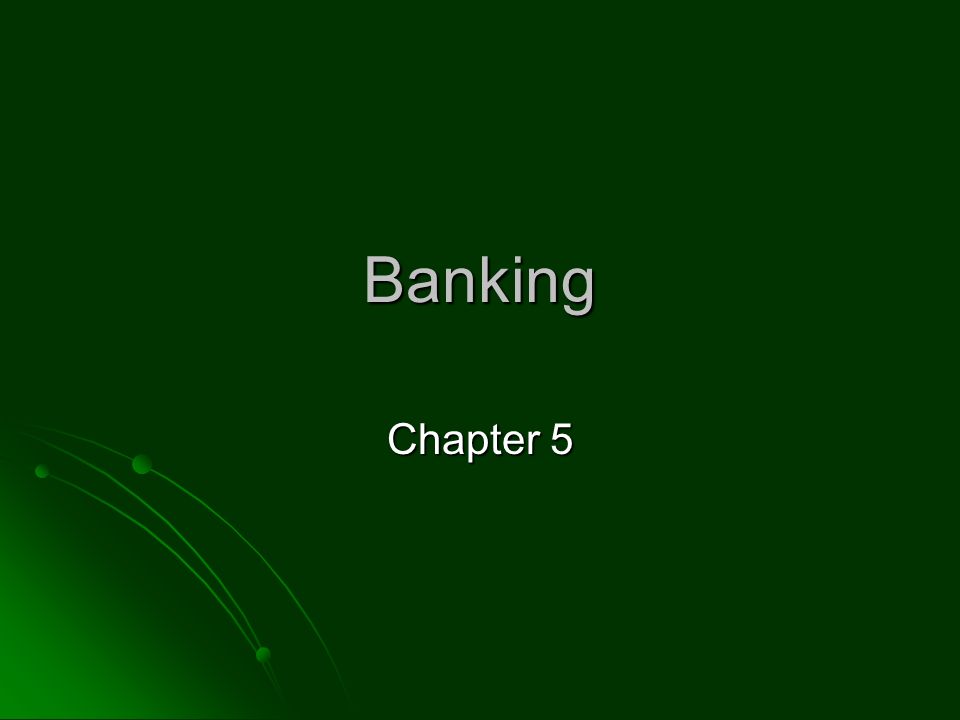 Banking Chapter 5
