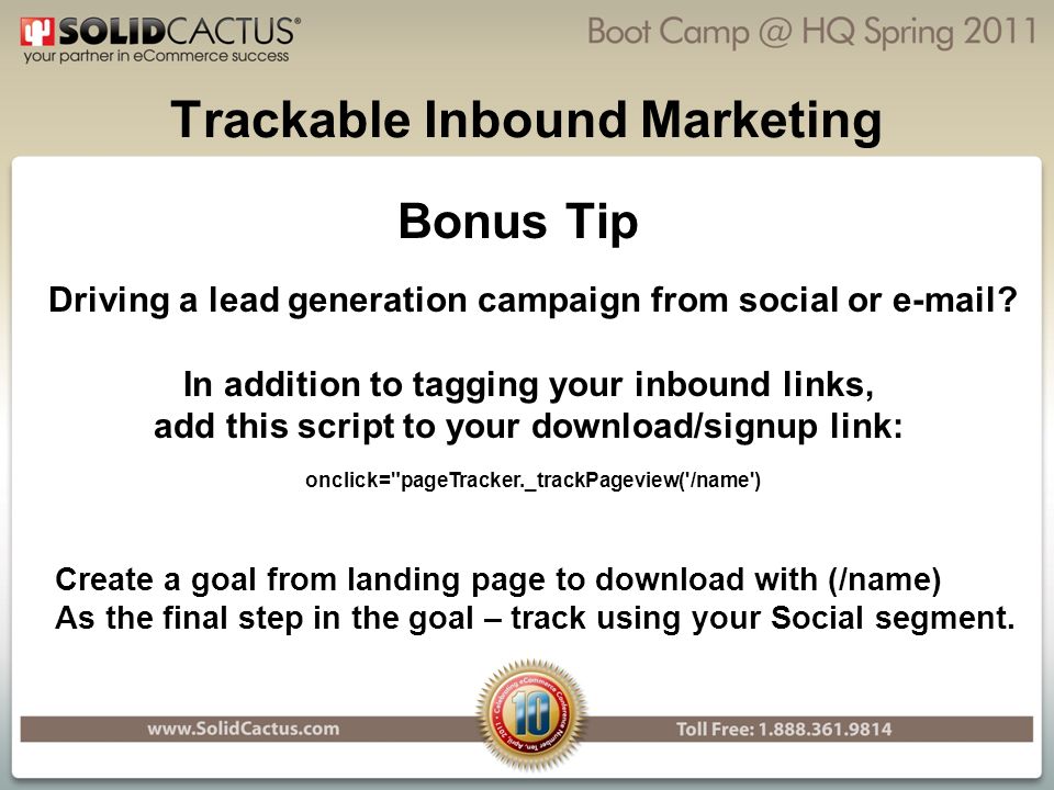 Trackable Inbound Marketing Bonus Tip Driving a lead generation campaign from social or  .