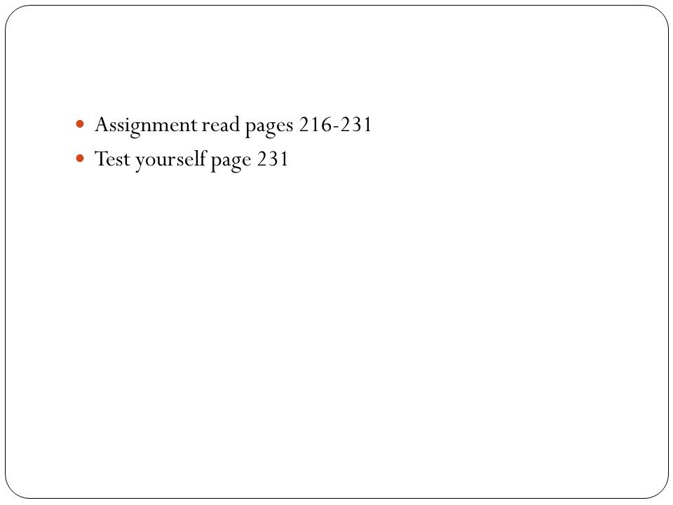 Assignment read pages Test yourself page 231