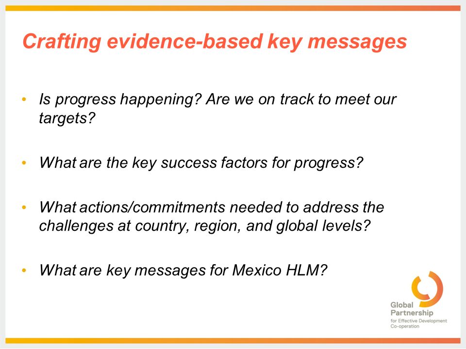 Crafting evidence-based key messages Is progress happening.