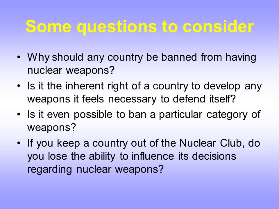 The Nuclear Club Who's in? Who's out? And where do we go from here? - ppt  download