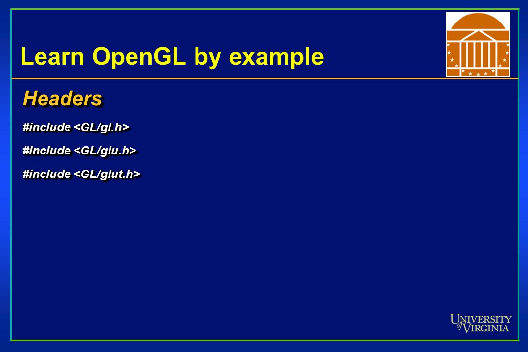 Learn OpenGL by example Headers #include #include Headers
