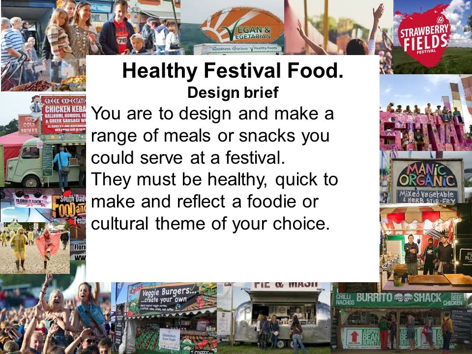 Healthy Festival Food.