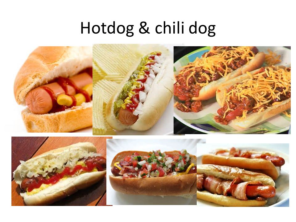 Hotdog & chili dog