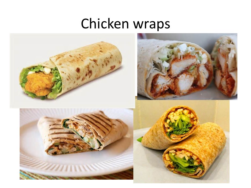 Chicken wraps