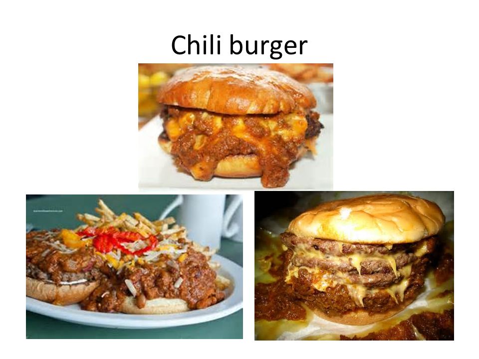 Chili burger