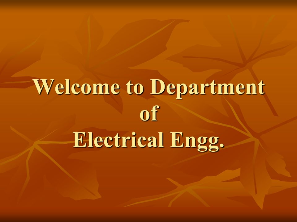 Welcome to Department of Electrical Engg.