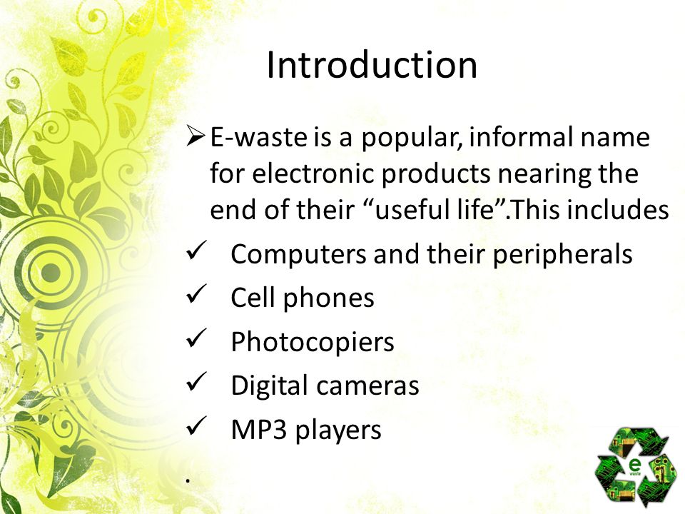 e waste management e waste management introduction e waste is a