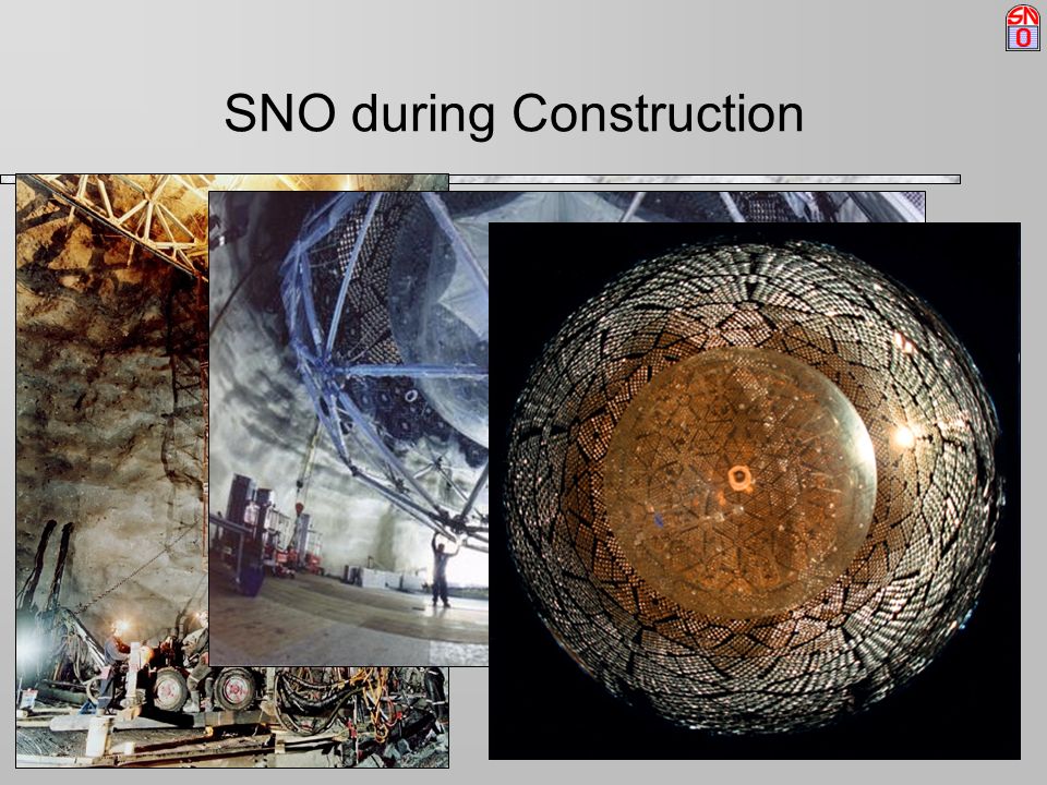SNO during Construction