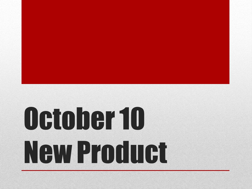 October 10 New Product