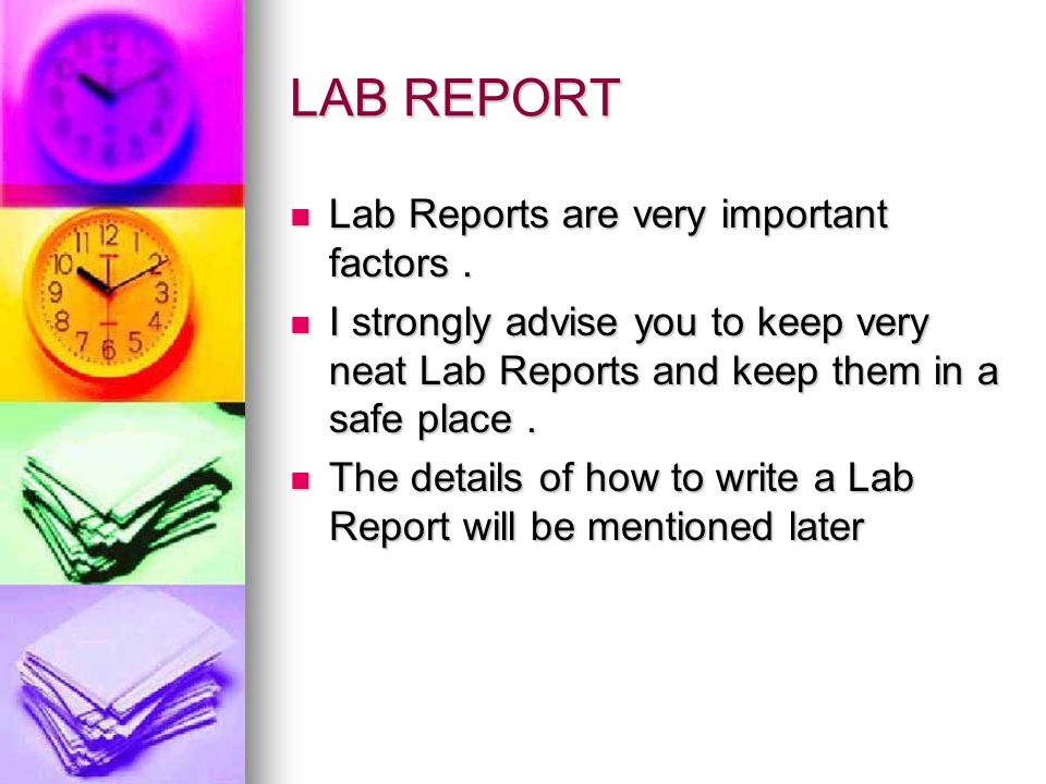 LAB REPORT Lab Reports are very important factors.