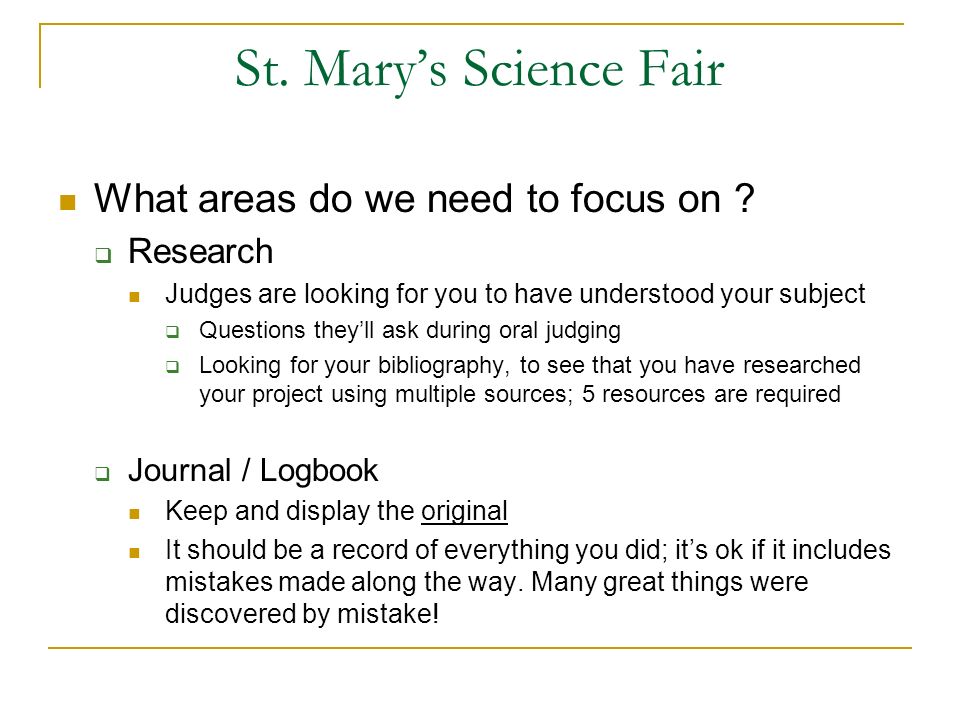 St. Mary’s Science Fair What areas do we need to focus on .