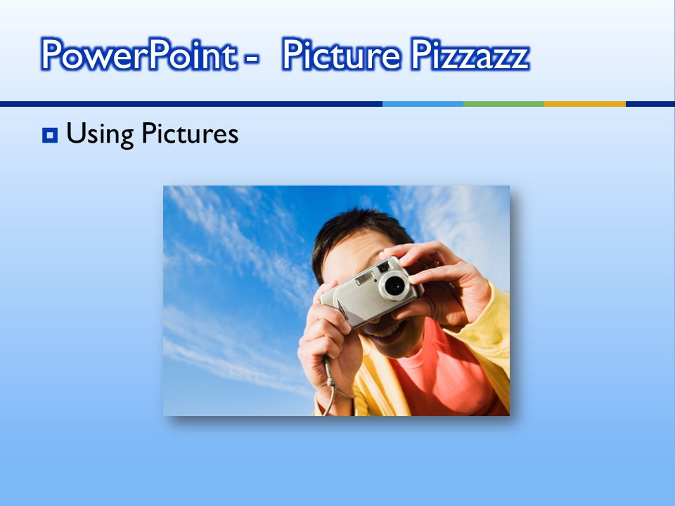  Using Pictures