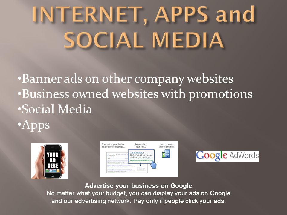 Advertise your business on Google No matter what your budget, you can display your ads on Google and our advertising network.