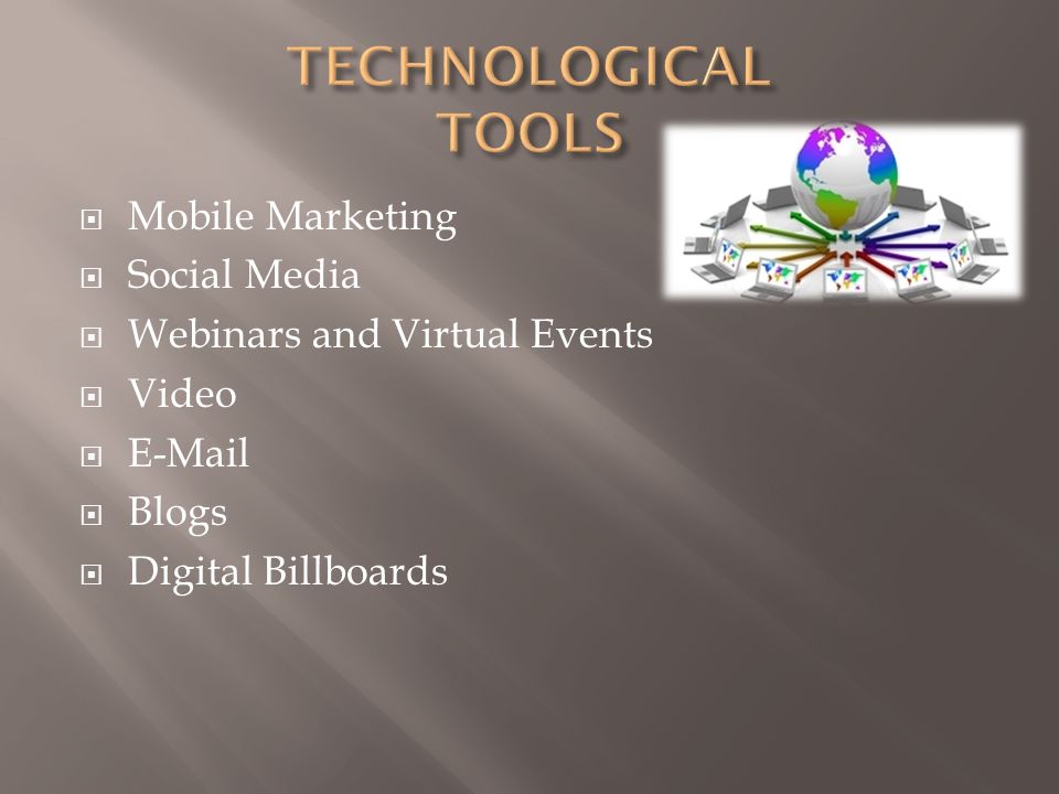  Mobile Marketing  Social Media  Webinars and Virtual Events  Video    Blogs  Digital Billboards