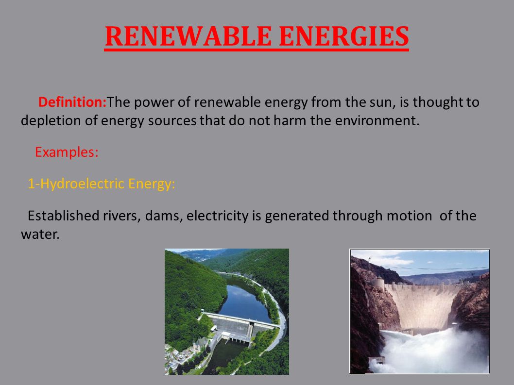 renewable and non- renewable sources for energy in our countries and