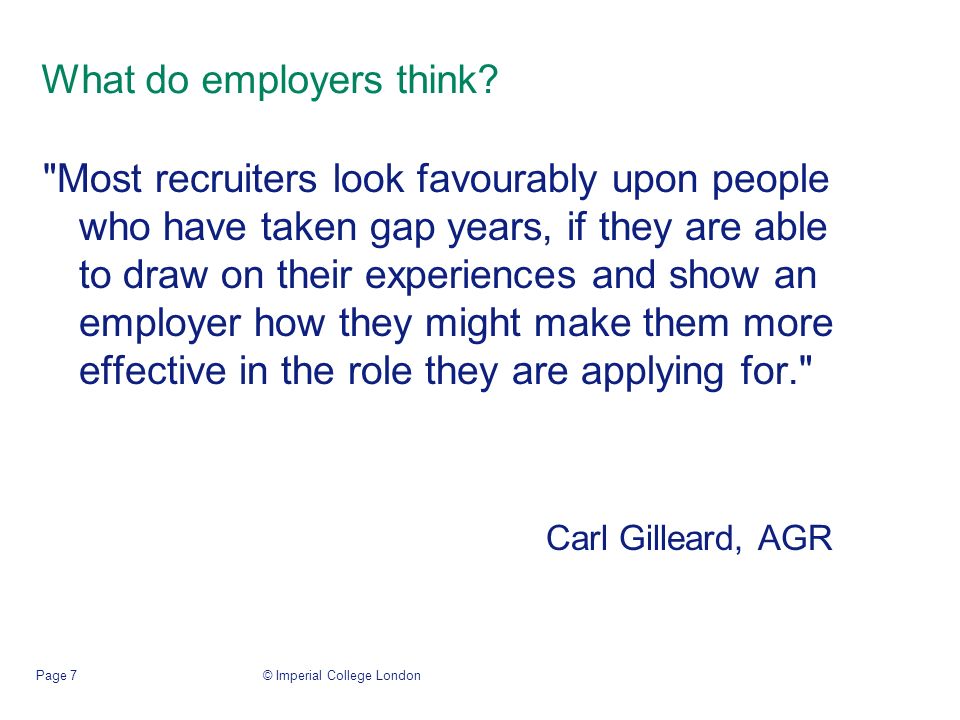 © Imperial College LondonPage 7 What do employers think.