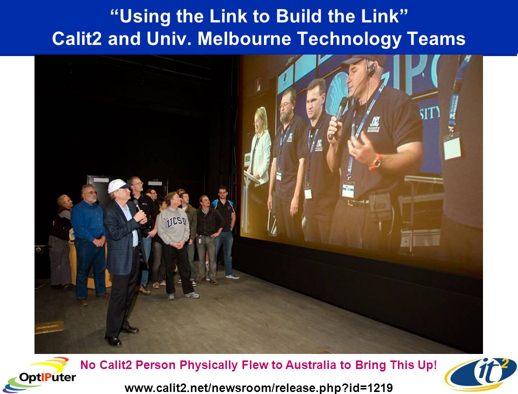 Using the Link to Build the Link Calit2 and Univ.