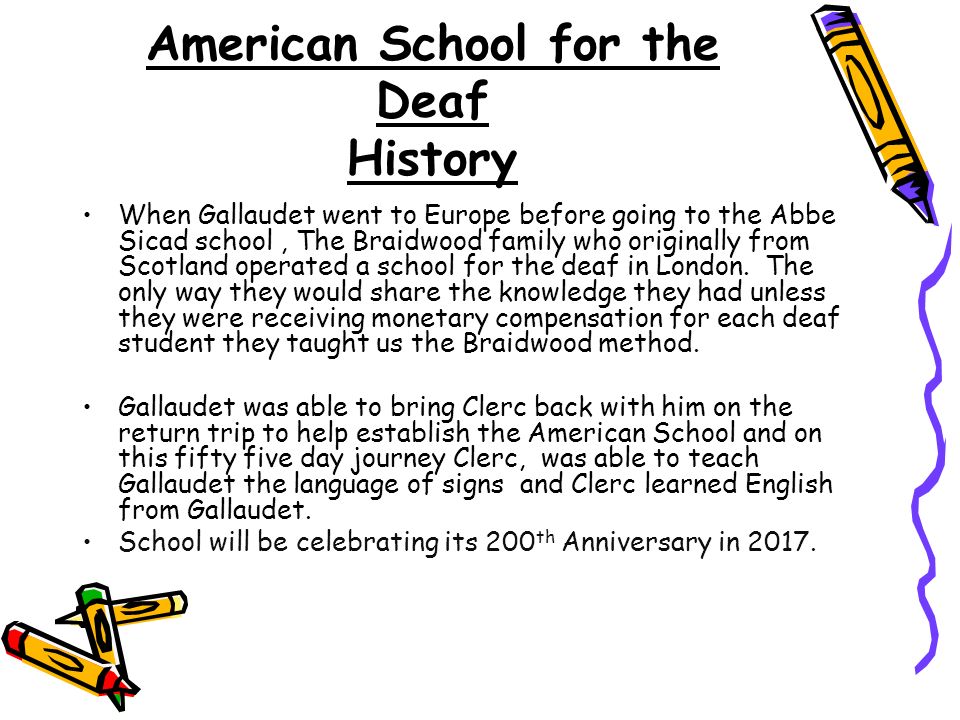 American School for the Deaf 195 years of educating Deaf and Hard of Hearing Students 195 years of educating Deaf and Hard of Hearing Students Established. - ppt download