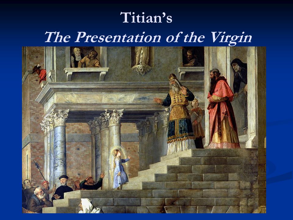 Titian’s The Presentation of the Virgin