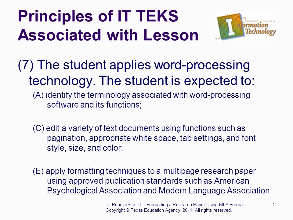 Principles of IT TEKS Associated with Lesson (7) The student applies word-processing technology.